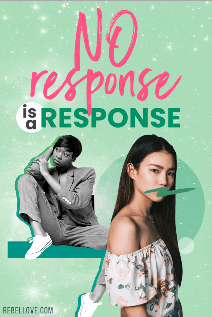 a pinterest pin that says "No response is a response" with an image of a black woman sitting behind a standing Asian woman with green color background
