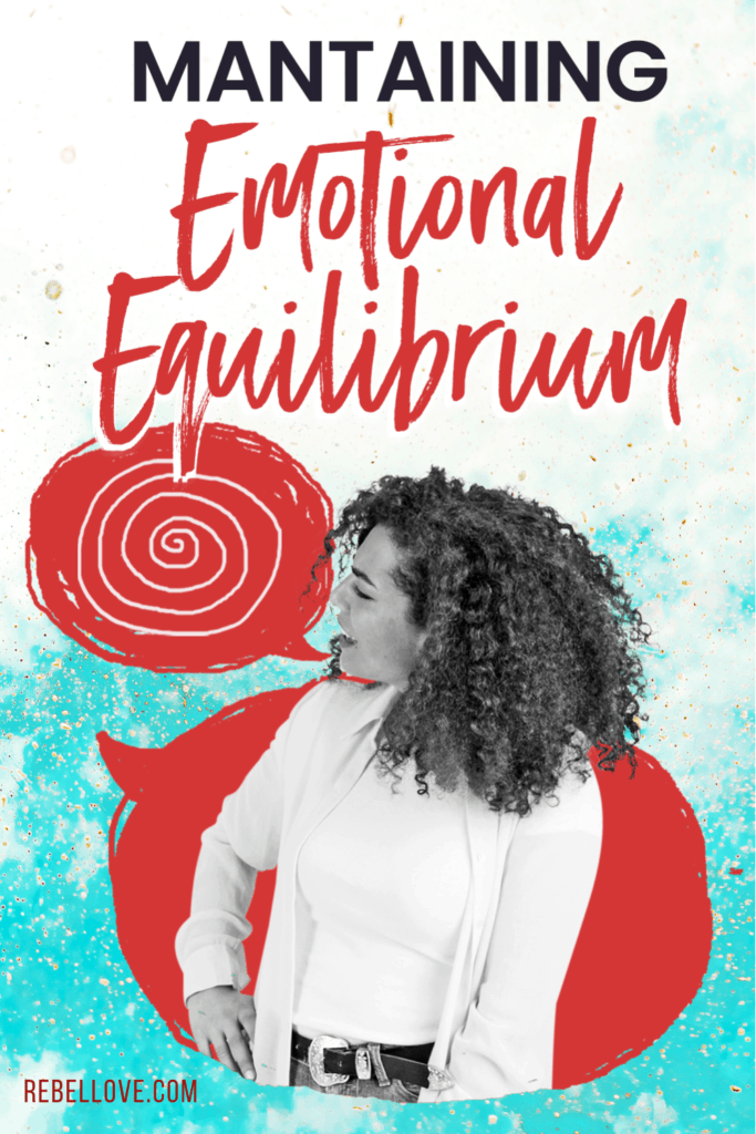 a pinterest pin that says "Maintaining Emotional Equilibrium" with an image of a black woman with a big bubble thought on her right side with her face making that annoyed facial expression