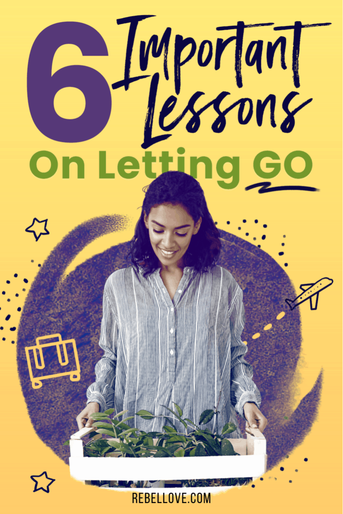 a Pinterest pin that says "6 Important Lessons On Letting Go" with a black woman holding a basket that has a plant inside with an icon images of luggage, journal and a plane in the background