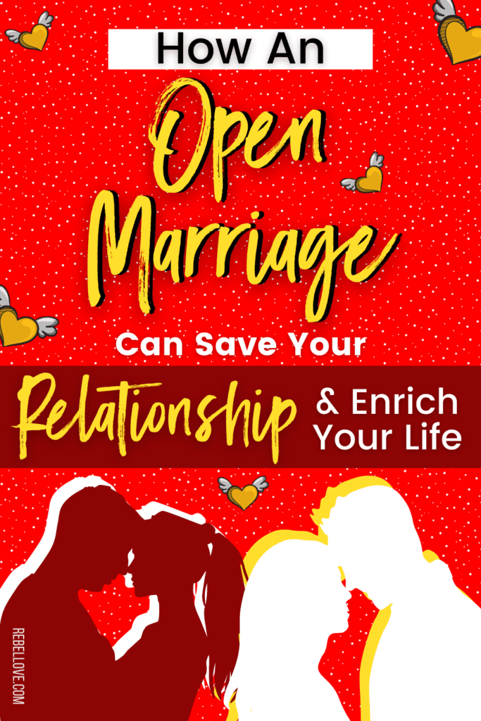 a Pinterest pin that says "How An Open Marriage Can Save Your Relationship And Enrich Your Life" on a bright red background with dotted texture. An illustration of couples in red and white with shadows in white and yellow and heart with wings cartoon emojis spread around.