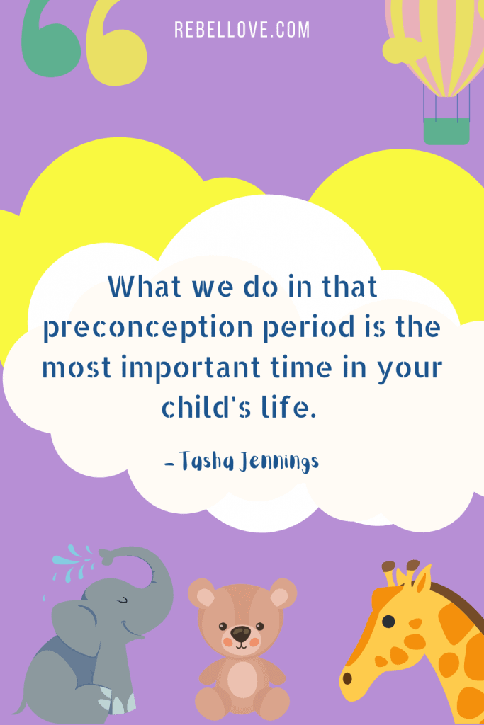a Pinterest pin quote for the Rebel Love Podcast Episode 59 titled "EP59: Preconception Tips for Couples: Planning for a Pregnancy over 35" that says "What we do in that preconception period is the most important time in your child's life." by Tasha Jennings on a purple background image with animal graphics such as elephant, bear and giraffe and a hot air balloon.