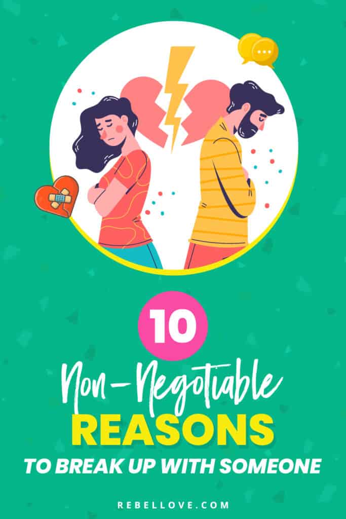 a Pinterest pin that says "10 Non-Negotiable Reasons To Break Up With Someone " on a green background with confetti texture and a broken heart graphic in between a couplw with sad faces