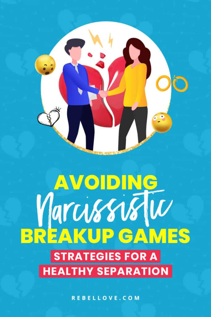 a Pinterest pin that says "Avoiding Narcissistic Breakup Games: Strategies for a Healthy Separation" on a bright blue background with a broken heart texture and a graphic of a man and woman shaking their hands in front of a big heart broken i the middle.